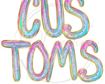 Puede incluir: La palabra "CUSTOMS" en letras de burbujas coloridas. Las letras son una mezcla de rosa, azul y amarillo con un contorno dorado y un efecto brillante. El fondo es blanco.