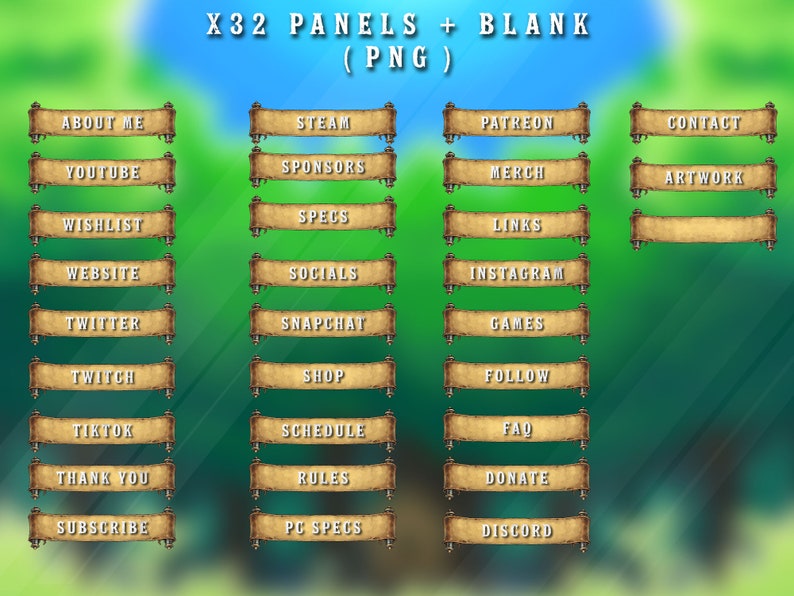 Peut inclure: Un ensemble de 32 panneaux Twitch de style parchemin brun avec du texte blanc. Les panneaux incluent du texte tel que "&Agrave; propos de moi", "YouTube", "Liste de souhaits", "Steam", "Patreon", "Contact", "Sponsors", "Marchandises", "&OElig;uvres d'art", "Sp&eacute;cifications", "Liens", "Site Web", "R&eacute;seaux sociaux", "Instagram", "Twitter", "Snapchat", "Jeux", "Twitch", "Boutique", "Suivre", "TikTok", "Horaire", "FAQ", "Merci", "R&egrave;gles", "Faire un don", "S'abonner", "Sp&eacute;cifications PC", et "Discord".