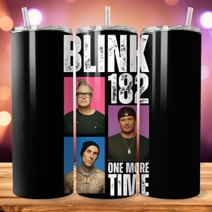 Blink 182 Tumbler Design PNG File, One More Time File For Sublimation 20oz Skinny Tumbler
