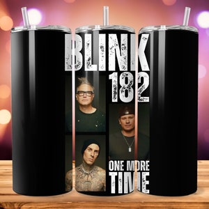 Blink 182 Tumbler Design PNG File, One More Time  File For Sublimation 20oz Skinny Tumbler