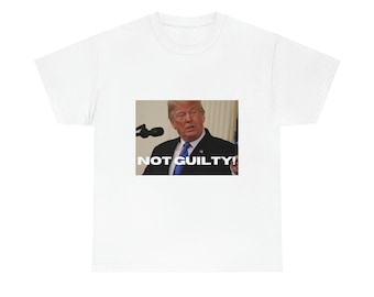 Non coupable! T-shirt en coton épais Donald Trump