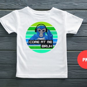 gorilla tag png | gorilla tag | gorilla tag iron on | gorilla tag image | gorilla vr | trending png | kids gorilla tag | come at me bruh |