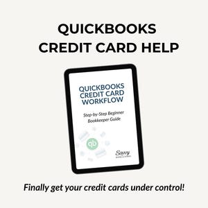 May include: A digital tablet displays the text "Quickbooks Credit Card Workflow" and "Step-by-Step Beginner Bookkeeper Guide." The tablet is black with a white screen, set against a cream background. The text "Quickbooks Credit Card Help" is at the top.