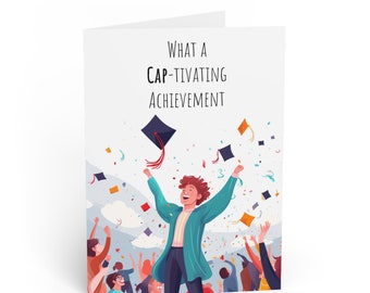Fun Greeting Card- for Graduation, Commencement, & Celebrations- Unique Gift Idea