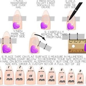 May include: A guide on how to measure your nails for press-on nails. The image shows a step-by-step guide on how to measure your nails using tape and a ruler. The guide includes a sizing chart with measurements in millimeters from 8 to 18 mm.