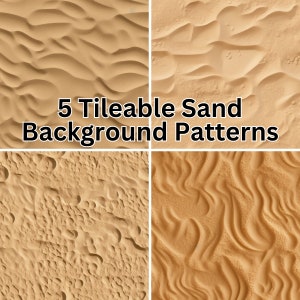 May include: Five different sand textures, each with a unique pattern. These patterns are tileable and can be used as backgrounds for digital design projects.