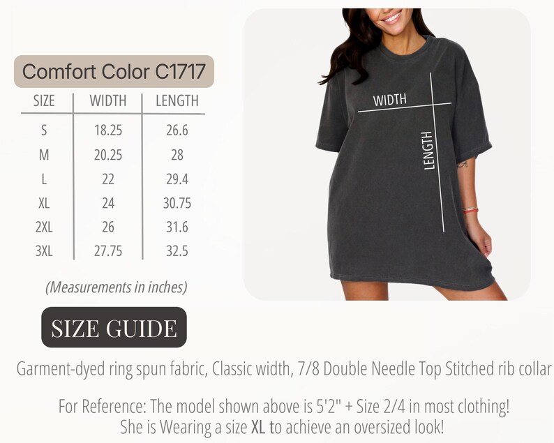 May include: A dark gray Comfort Color C1717 t-shirt with a size guide. The size guide shows measurements in inches for sizes S to 3XL. The shirt is garment-dyed ring spun fabric with a classic width and 7/8 double needle top stitched rib collar.