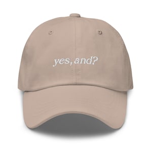 yes, and? - Embroidered Ariana Grande Dad Hat