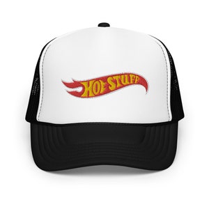 Hot Stuff - Embroidered Foam Trucker Hat