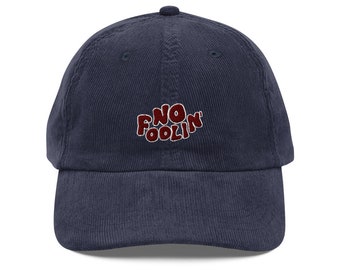 No Foolin' - Embroidered Vintage Corduroy Cap