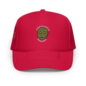 Absolut Bonkers Alien - Bestickter Trucker Cap aus Schaumstoff