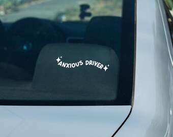 Anxious Driver Car Decal, Funny Anxiety Sticker, Waterproof Window Decal