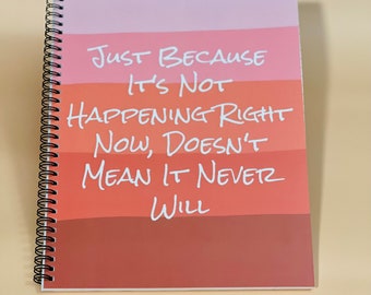 Believe in yourself Notebook