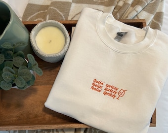 Feelin’ Spritzy Aperol Spritz Embroidered Crewneck