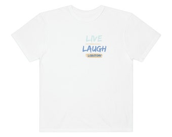 T-shirt Live Laugh Lobotomy