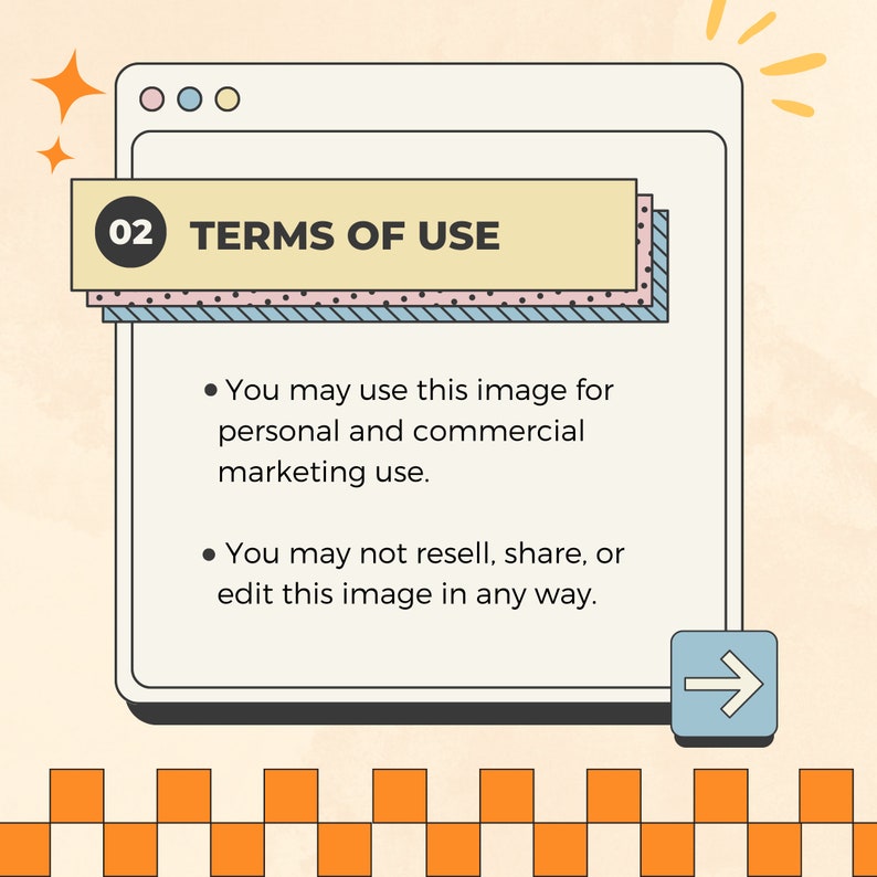 May include: A digital graphic displaying "02 TERMS OF USE" on a yellow banner. The text below outlines image usage terms: personal and commercial marketing use permitted, no reselling or editing. A blue arrow icon is in the bottom right.
