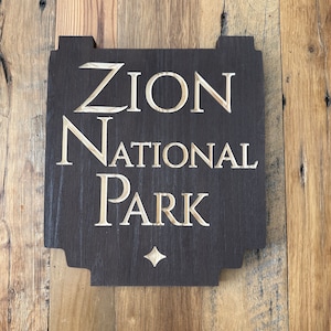 Zion National Park Replica Entrance Sign