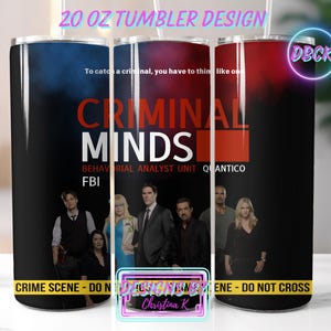 Criminal Minds / 20oz Tumbler Design / *PNG FILE*
