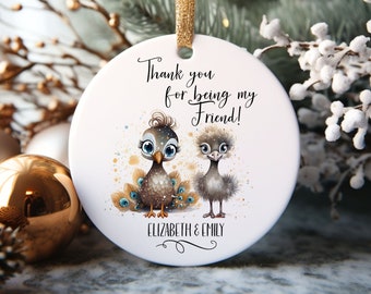 Birds Friendship Ornament, Best Friends Ornament, Thank You Gift, Baby Peacock and Baby Ostrich Ornament, Personalized Ornament, Custom Gift