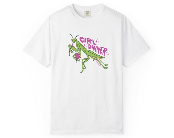 Girl Dinner Praying Mantis Comfort Colors Tee