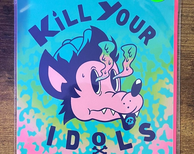 "Kill Your Idols" Mini 5x7 Art Print