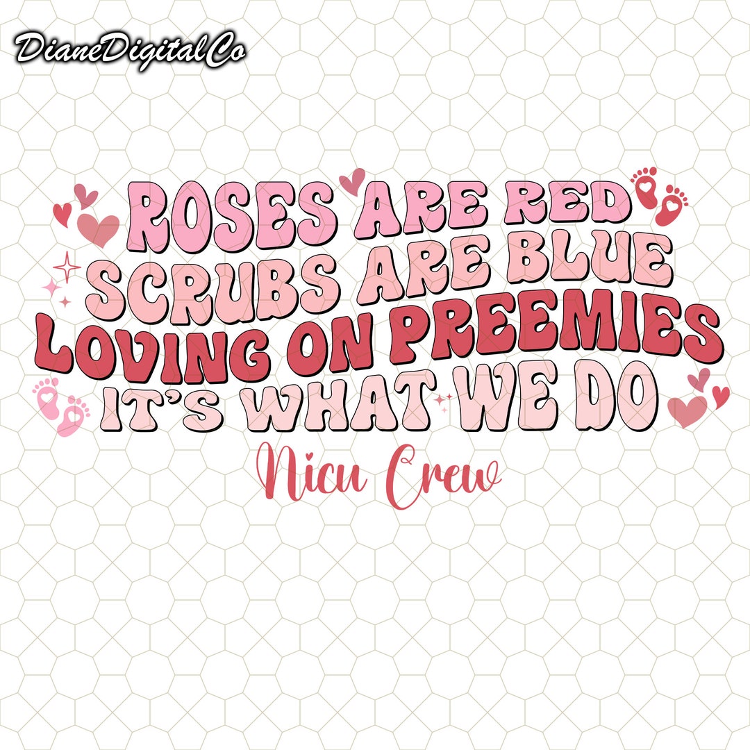 NICU Nurse Valentine Png, Caring for Sweethearts Valentines Day ...