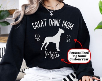 Personalized Great Dane Mom Sweatshirt Gift, Custom Established Year Mother's Day Present, EST 2024 Dog Lover Sweater Birthday, New Puppy