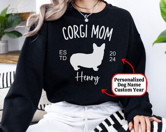Personalized Corgi Mom Sweatshirt Gift, Custom Dog Lover Mother's Day, EST 2024 Sweater Birthday, New Puppy Mama Gift, Pembroke Welsh Corgi