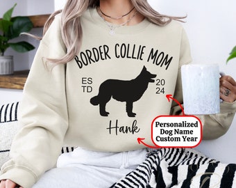 Custom Border Collie Dog Mom Sweatshirt Gift, Personalized Name Year Mother's Day Present, EST 2024 New Puppy Lover Sweater Birthday Gift,