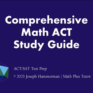 Comprehensive Math ACT Study Guide