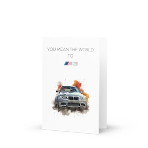 M3 E92 Greeting Card - Car Funny Valentine’s Day, Anniversary, Birthday, Wedding, Funny Greeting Card, Father's Day Card