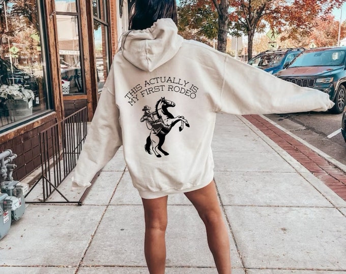 This Actually Is My First Rodeo - Hoodie Unisex