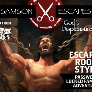 Bible Escape Game - Samson's Escape from God's Displeasure.  A puzzle and passworded family worship adventure using password protected PDF's