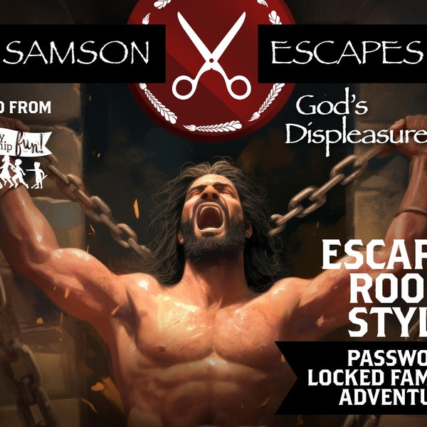 Bible Escape Game - Samson Escapes God's Displeasure.  A puzzle and passworded family worship adventure using password protected PDF's