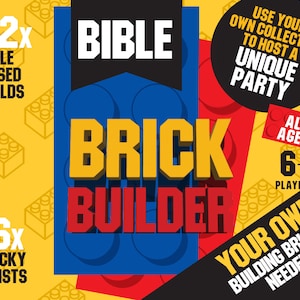 May include: A colorful poster advertising a Bible-themed brick building game called "Brick Builder". The poster features a red, yellow, and blue background with the words "32x Bible Based Builds", "16x Wacky Twists", "Use your own collection to host a unique party", "All Ages 6+ Players", and "Your Own Building Bricks Needed!"