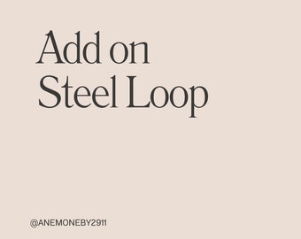 Add On Steel Loop