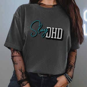 Camiseta Slay-DHD para mujer, colores cómodos, camiseta neurodivergente con TDAH, camiseta de concienciación sobre la salud mental