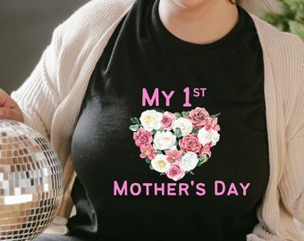 1st Mother's Day Tshirt Mommy Gifts New Mom Gifts Baby Shower Gift Mother's Day Gift Celebrating Mom