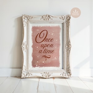 Once Upon a Time Kids Print, Fairytale Nursery Decor, Magical Wall Art, Enchanted Girls Room Printable, Reading Corner Book Nook Digital