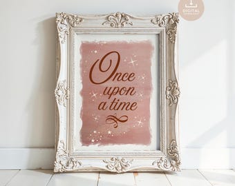 Once Upon a Time Kids Print, Fairytale Nursery Decor, Magical Wall Art, Enchanted Girls Room Printable, Reading Corner Book Nook Digital