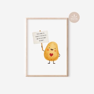 Positive Potato Printable Wall Art, Emotional Support Classroom Playroom Homeschool Prints, , Funny Affirmations (Digital Download)