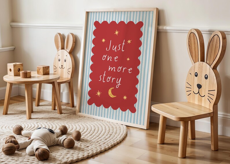 A room with a large poster featuring a rabbit and the text "Just one more story" in the center, surrounded by wooden chairs and a rug.