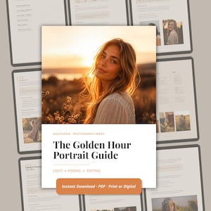 Golden Hour Portrait Photography Guide | Camera Settings, Posing, Lightroom (Digital Download)