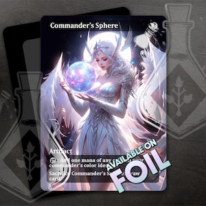 May include: A white bordered Magic: The Gathering card with a white background and a white angel holding a sphere of light. The card text reads "Commander's Sphere" and "Artifact". The card also has the text "Add one mana of any commander's color identity. Sacrifice Commander's Sphere: Draw a card." The card has a foil finish and the text "AVAILABLE ON FOIL" is printed on the card.