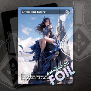 May include: A fantasy illustration of a woman in a blue dress standing on a tower. The card text reads "Command Tower: Land - Add one mana of any colour to your mana pool."