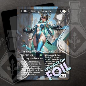 May include: A fantasy trading card featuring a blue and green illustration of a female faerie warrior with a crown and wings. The card is titled "Kellan, Daring Traveler" and has the text "Legendary Creature - Human Faerie Scout" and "Journey On".