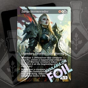 May include: A foil trading card featuring "Zurgo Stormrender," a Legendary Creature Orc Warrior. The card displays a detailed illustration of a female warrior in dark armor, with text describing its abilities. The card has a 3/3 power and toughness.