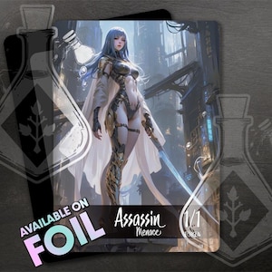 May include: A fantasy trading card featuring a female character with white hair and a white and gold outfit. The character is holding a sword and is standing in a futuristic city. The card is titled "Assassin Menace" and has a 1/1 token designation.