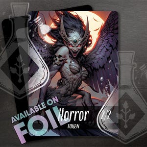 May include: A fantasy art card featuring a demonic winged creature with a skull and a sinister grin. The card has the text "AVAILABLE ON FOIL" and "Horror Token 2/2". The artwork is set against a backdrop of a full moon.