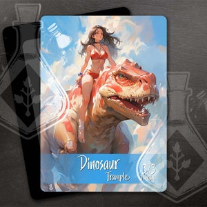 May include: A fantasy art card featuring a woman in a red bikini riding a red and tan dinosaur. The card has the words "Dinosaur Trample" and "3/3 TOKEN" printed on it. The background is a blue sky with clouds.